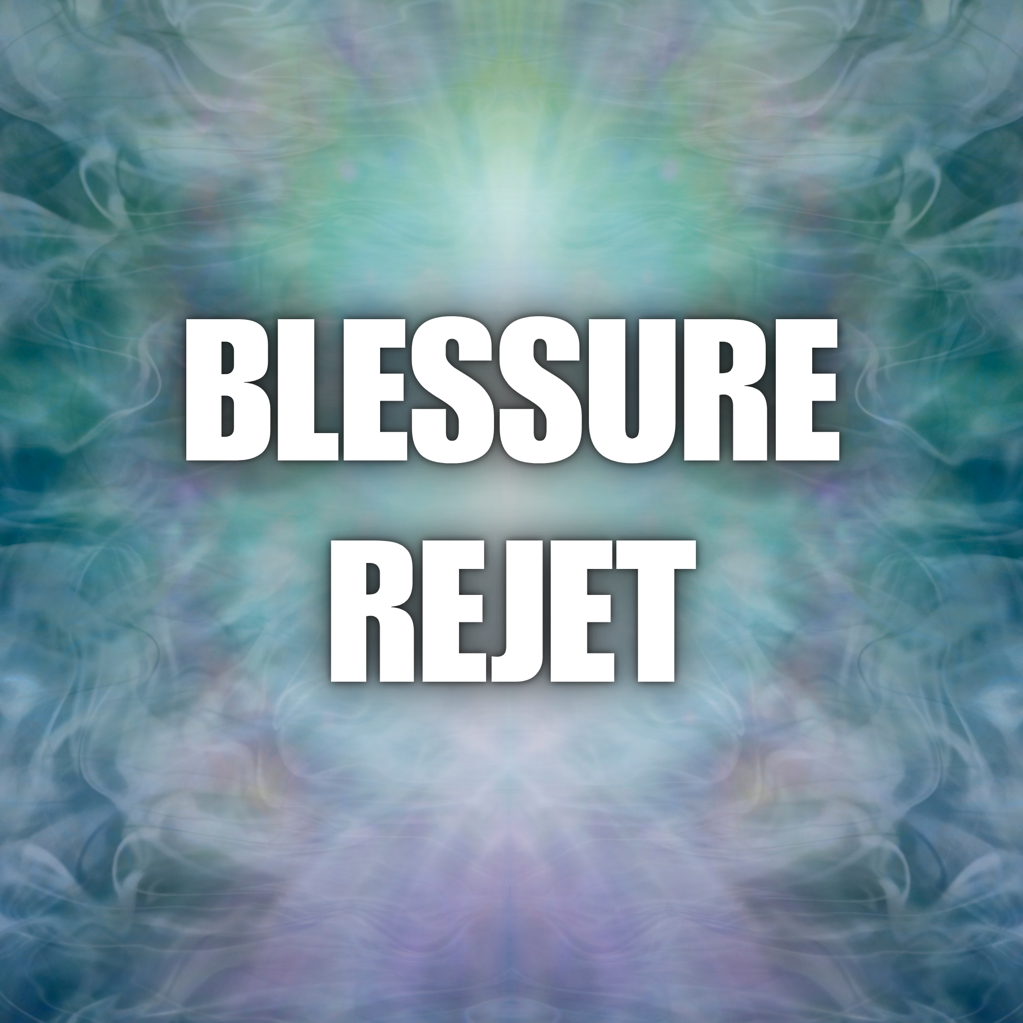 Guérison blessure de Rejet