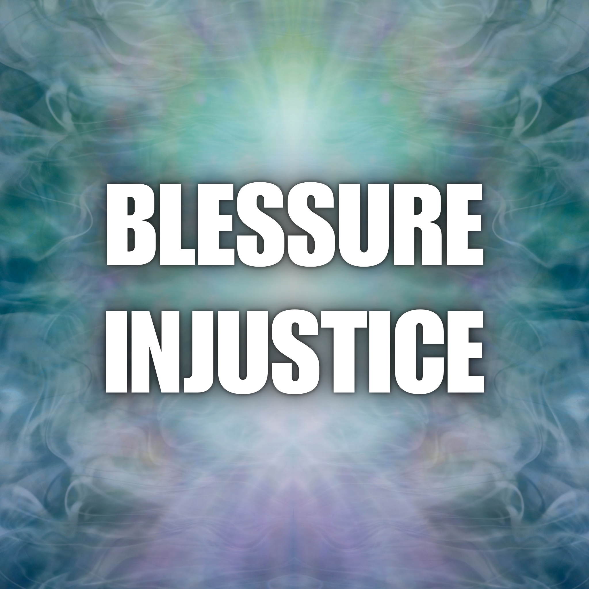 Guérison blessure d'Injustice